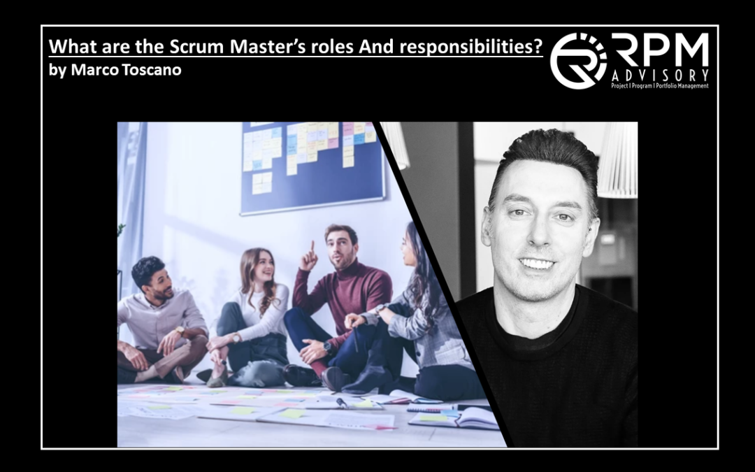 What are the Scrum Master’s roles and responsibilities?